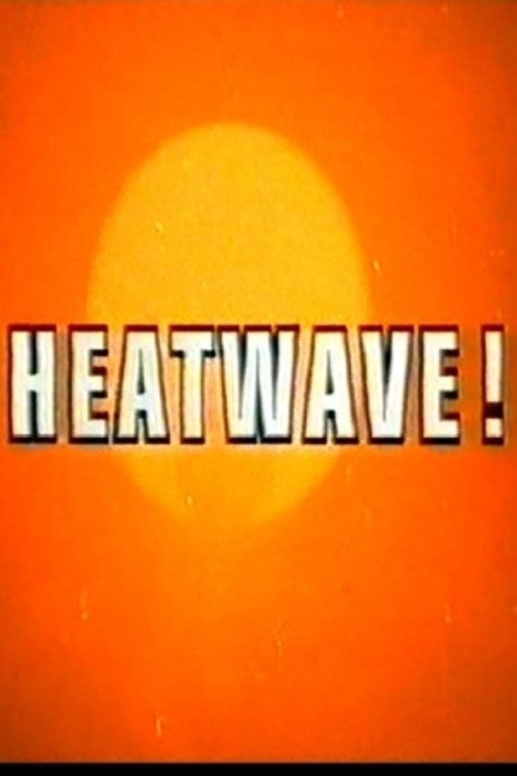 Постер Heatwave!